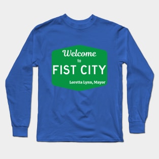 Welcome to Fist City Long Sleeve T-Shirt